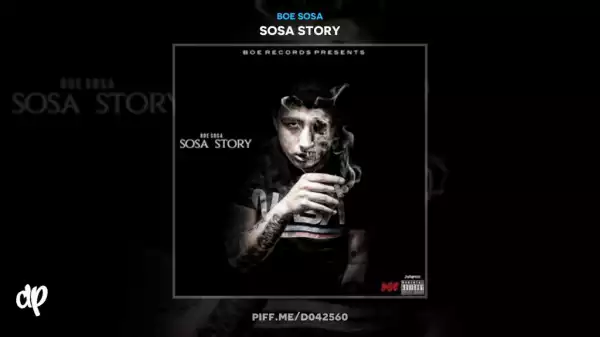 Sosa Story BY BOE Sosa